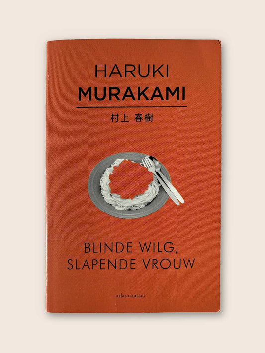 Blinde wilg, slapende vrouw