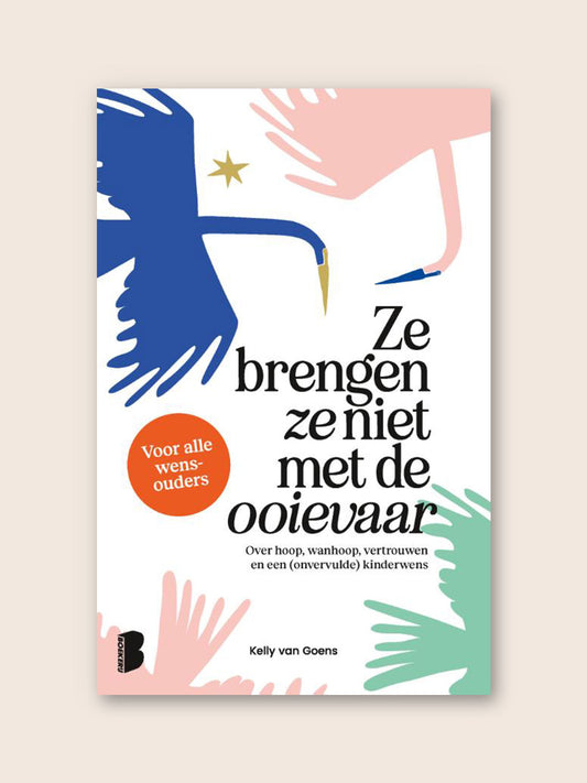 Ze brengen ze niet met de ooievaar
